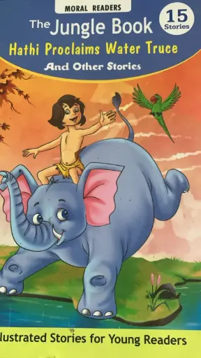 Moral readers the jungle book hathi proclamis water truce  
